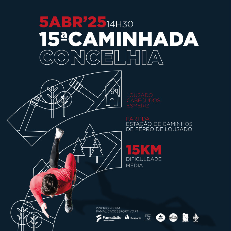 15ª Caminhada Concelhia pelos caminhos de Lousado, Esmeriz e Cabeçudos